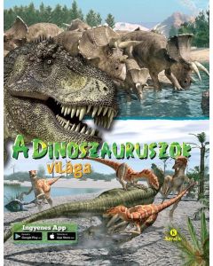 A dinoszauruszok világa