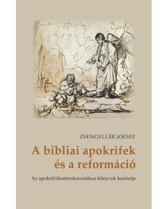 A bibliai apokrifek és a reformáció