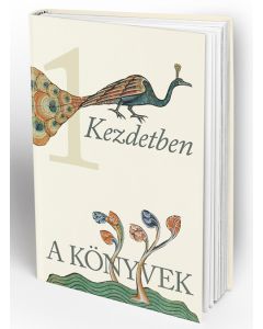 A Könyvek 1. Kezdetben (1Móz–Ruth)