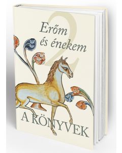 A Könyvek 2. Erőm és énekem (1Sám–Énekek)