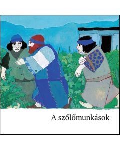  A szőlőmunkások