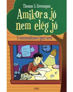 Amikor a jó nem elég jó