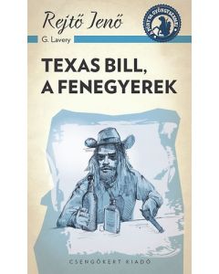 Texas Bill, a fenegyerek