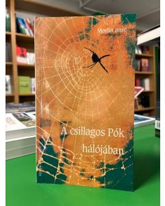 A csillagos Pók hálójában