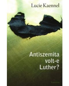 Antiszemita volt-e Luther?