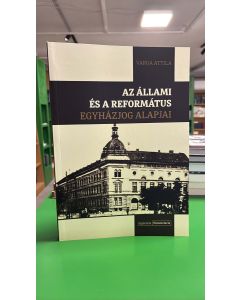 Az állami és a református egyházjog alapjai