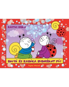 Bogyó és Babóca buborékot fúj