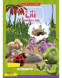 LILI, A HAZUDÓS LÉGY (BERCI-SOROZAT 7.)