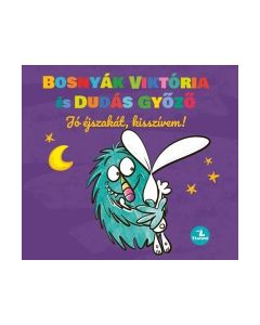 Jó éjszakát, kisszívem!