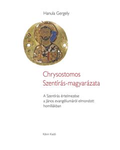 Chrysostomos Szentírás-magyarázata