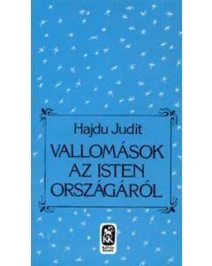 Vallomások az Isten országáról