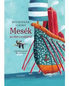 Mesék az élet csodáiról