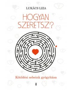 Hogyan szeretsz?