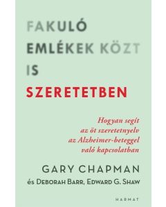 Fakuló emlékek közt is szeretetben