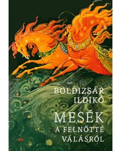 Mesék a felnőtté válásról