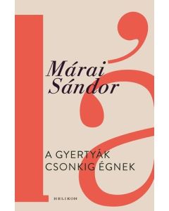 A gyertyák csonkig égnek