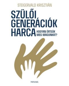 Szülői generációk harca