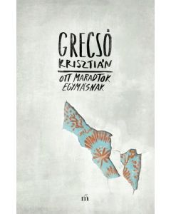 Ott maradtok egymásnak