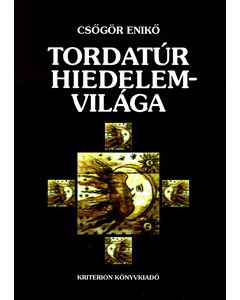 Tordatúr hiedelemvilága