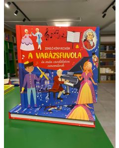 Zenélő könyvecském - A varázsfuvola és más csodálatos zeneművek