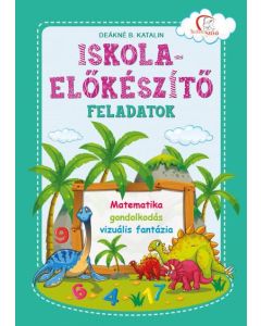 Iskola-előkészítő feladatok - Matematika, gondolkodás, vizuális fantázia