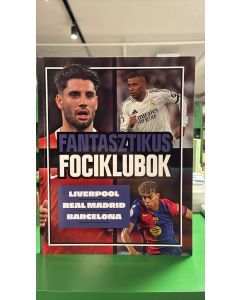 Fantasztikus fociklubok