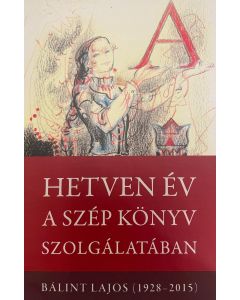 Hetven év a szép könyv szolgálatában