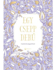 Egy csepp derű - Inspirációs jegyzetfüzet