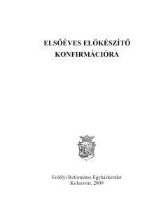 Elsőéves előkészítő konfirmációra
