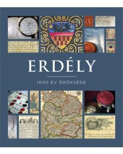 Erdély - 1000 év öröksége