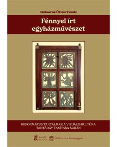 Fénnyel írt egyházművészet