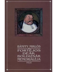 Fortéjos Deák Boldizsár memoriáléja