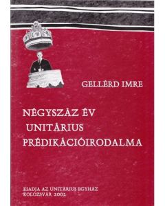 Négyszáz ​év unitárius prédikációirodalma