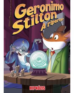 Geronimo Stilton a riporter - Hipnózis