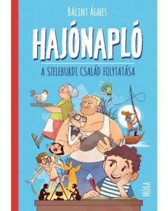 Hajónapló - A szeleburdi család folytatása
