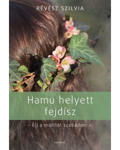Hamu helyett fejdísz