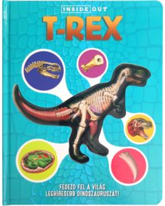 T-Rex - Fedezd fel a világ leghíresebb dinószauruszát!