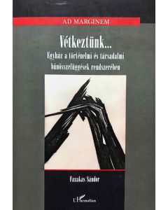 Vétkeztünk...