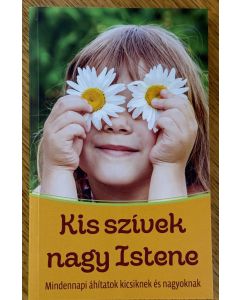 Kis szívek nagy Istene