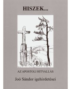 Hiszek... Az Apostoli Hitvallás