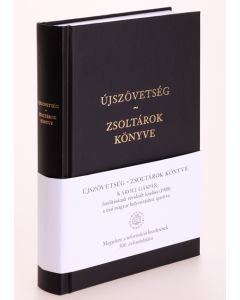 Károli Újszövetség – Zsoltárok könyve