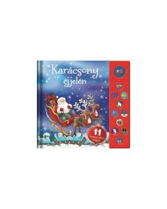 Karácsony éjjelén - 11 ünnepet idéző hanggal