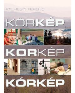 Körkép – korkép – kórkép