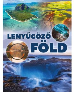 Lenyűgöző Föld