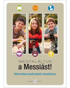 Megtaláltuk a Messisást! (harmadik, javított kiadás)