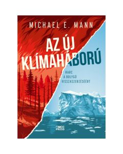 Az új klímaháború – Harc a bolygó visszaszerzéséért