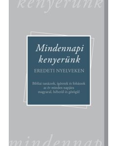 Mindennapi kenyerünk – eredeti nyelveken