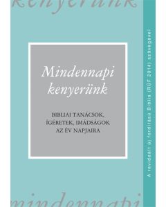 Mindennapi kenyerünk (RÚF 2014)