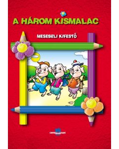 A három kismalac - Mesebeli kifestő