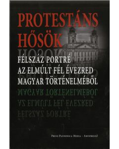 Protestáns hősök 1.